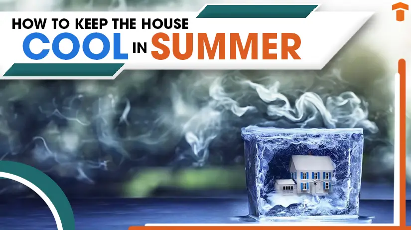 How to keep your house cool in summer feature image
