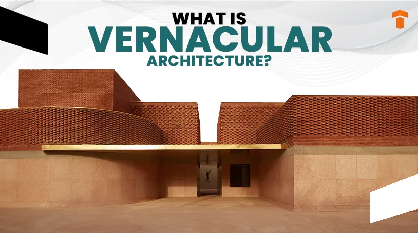 What is Vernacular Architecture Blog Graphic