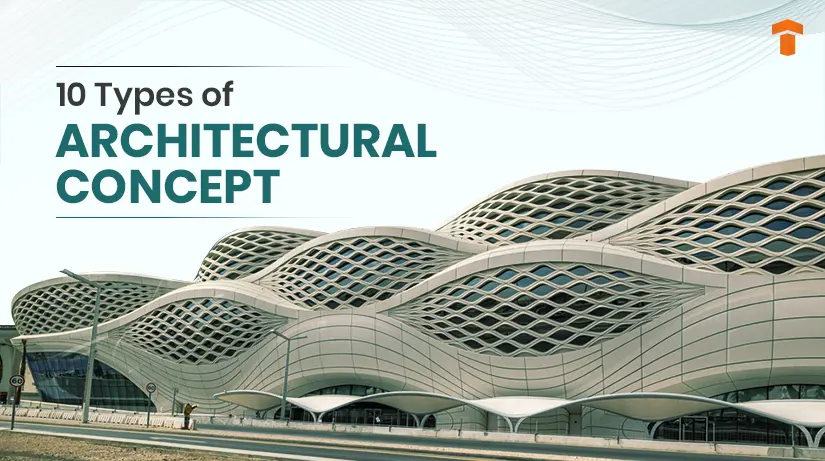 Types of Architectural Concepts Blog Feature image