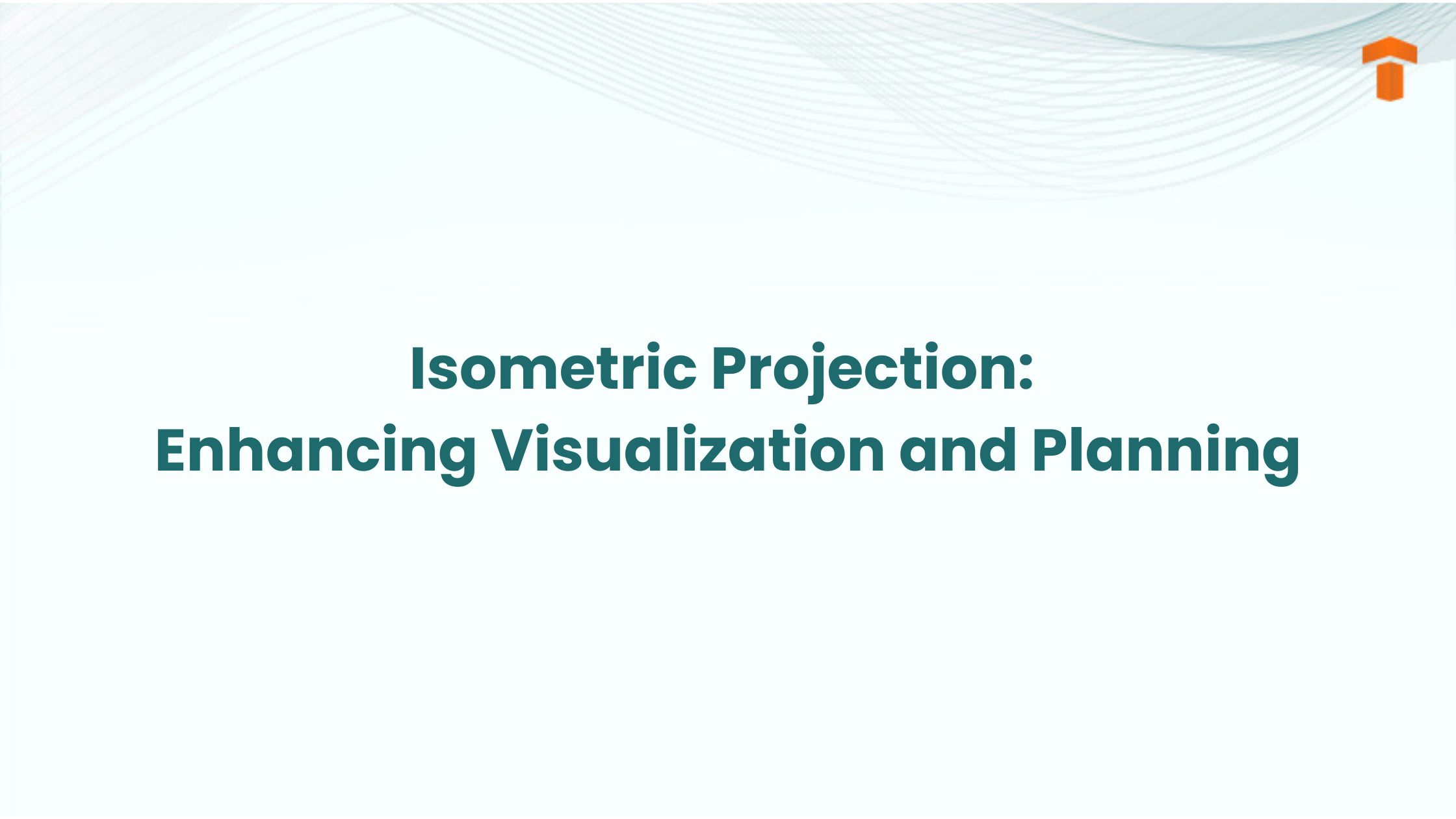 Isometric Projection Blog